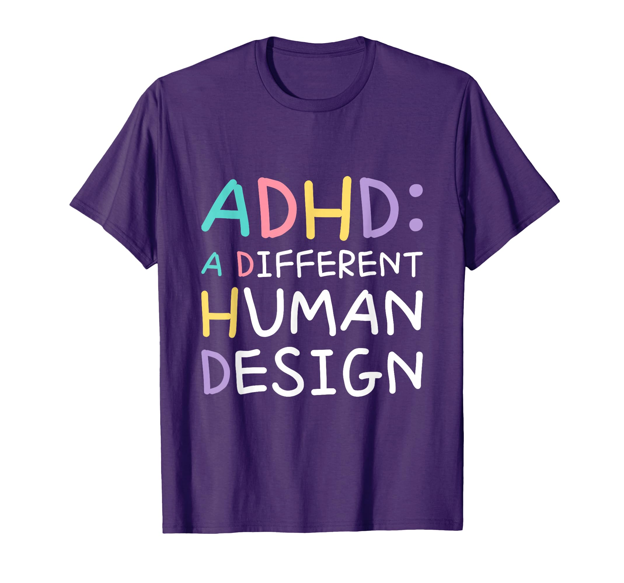 Adhd Different Human Awareness T-Shirt - Streetwear Style for Adults - T-Shirt, Sweatshirt, Hoodie