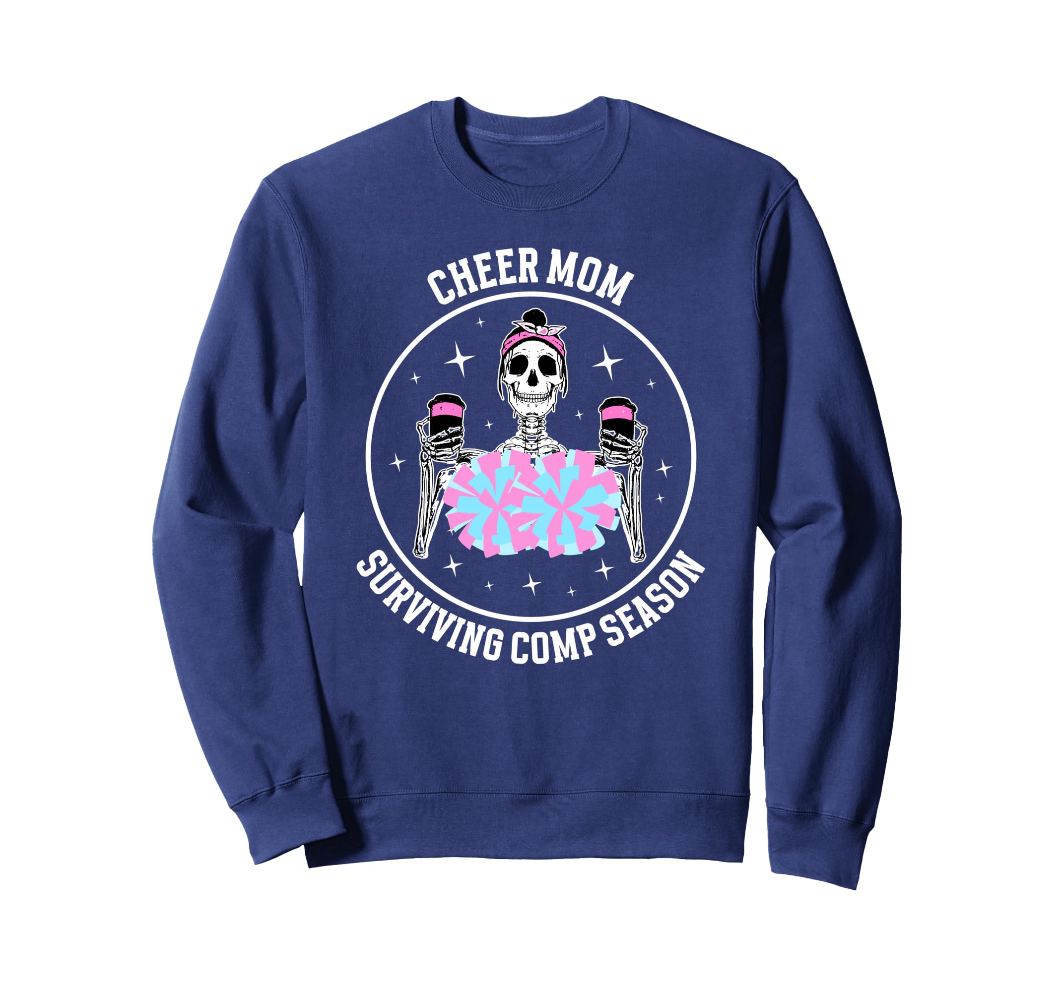 Cheer Mom Surviving Comp Sweatshirt - Casual Everyday Wear for Adults - T-Shirt, Sweatshirt, Hoodie