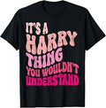 It's A Harry Thing You Wouldn't Understand Groovy Girls T-Shirt Unisex T-shirt, Sweatshirt, Hoodie, Long Sleeve Tee - T-Shirt, Sweatshirt, Hoodie