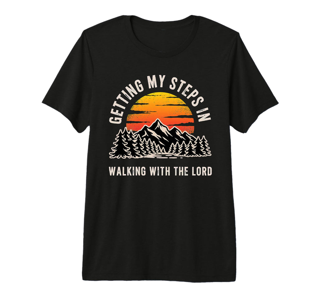 Getting My Steps Walking Lord Mountain T-Shirt - Custom Art Print Unisex - T-Shirt, Sweatshirt, Hoodie