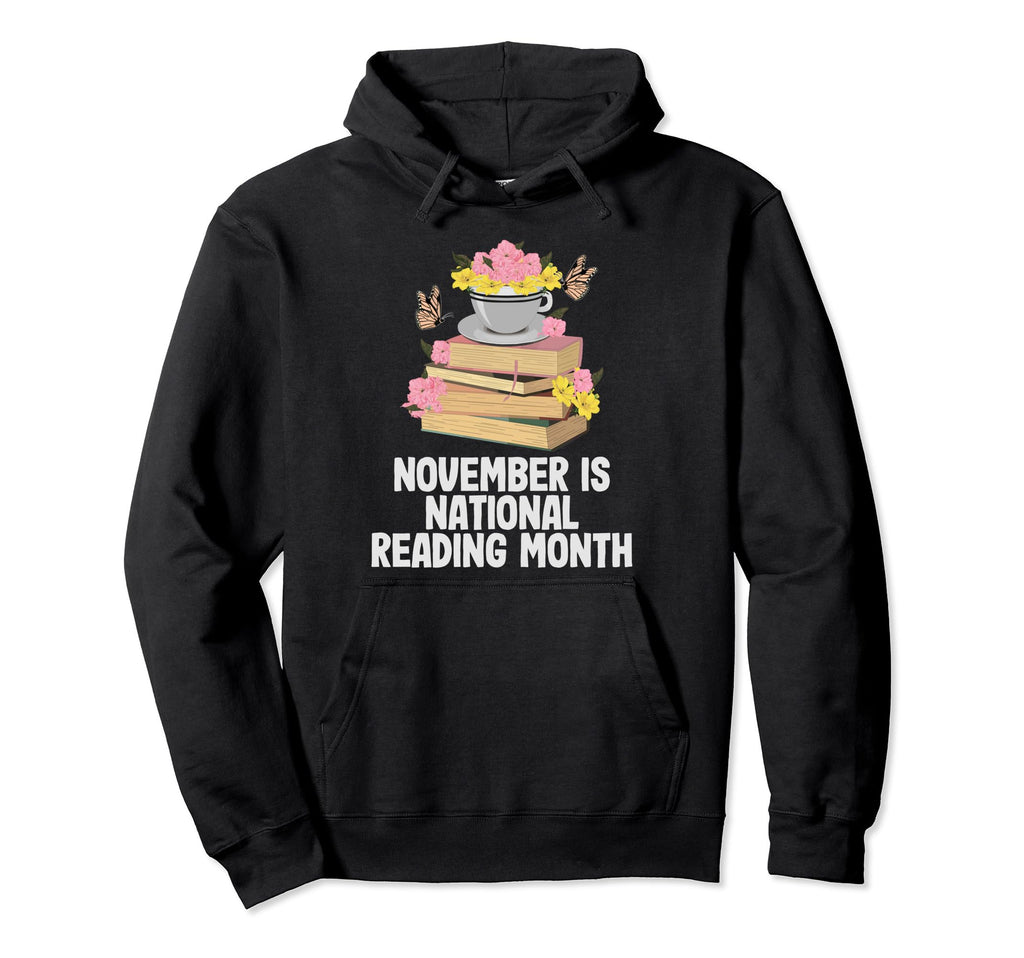 November Is National Reading Month Read Hoodie - Aesthetic Graphic Unisex - T-Shirt, Sweatshirt, Hoodie