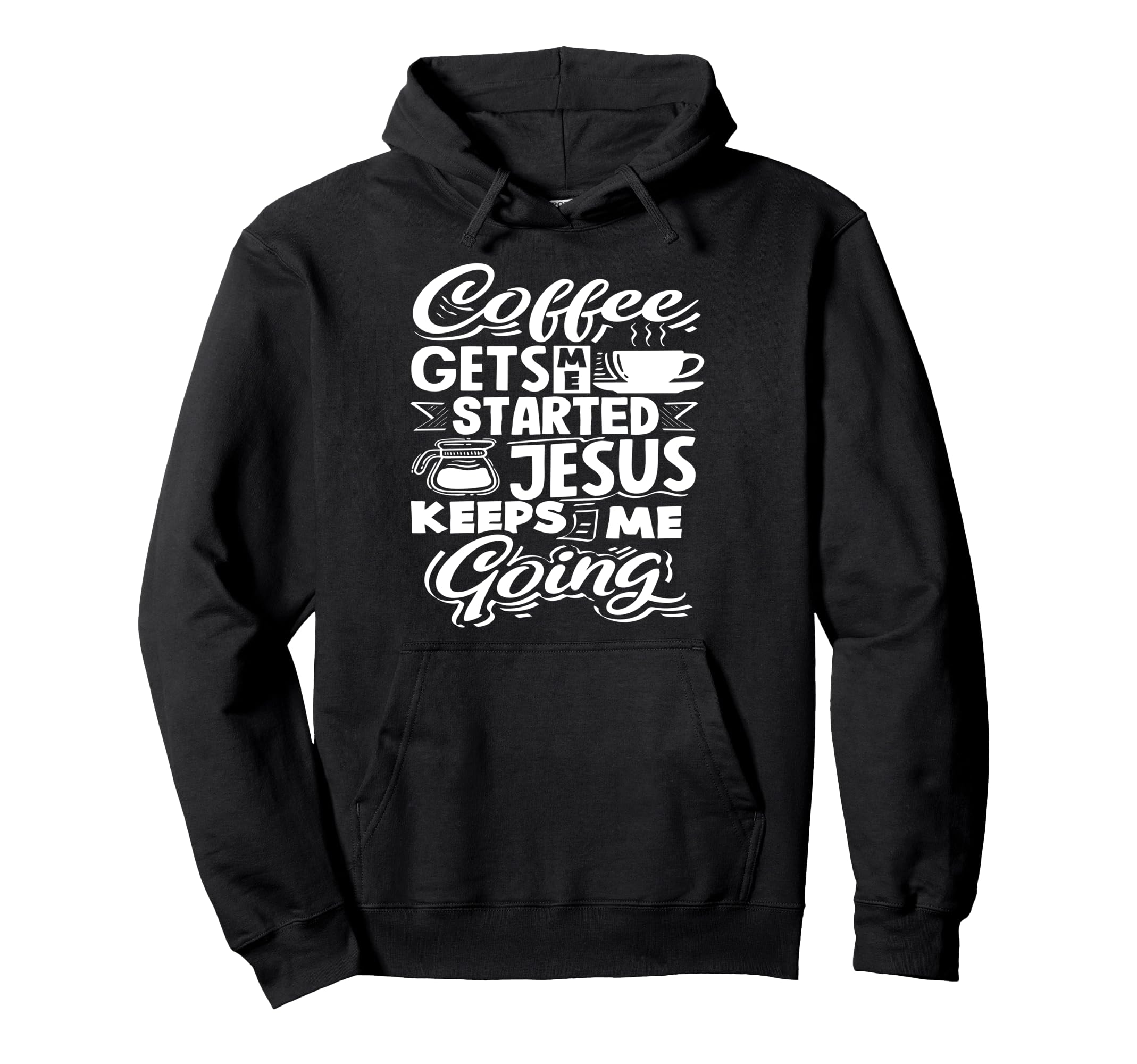 Coffee Lover Gets Me Started Jesus Hoodie - Aesthetic Graphic for Adults - T-Shirt, Sweatshirt, Hoodie