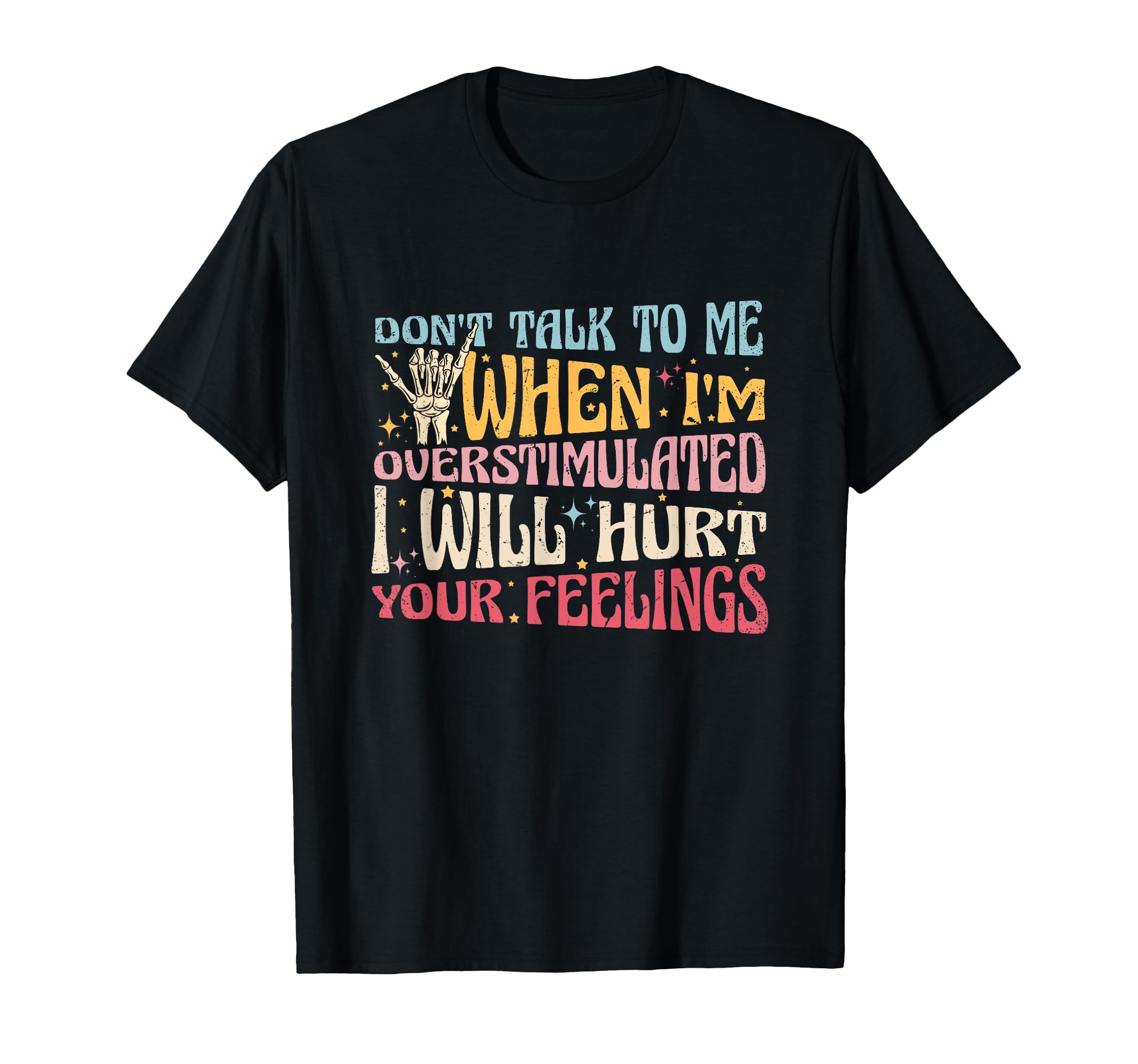 Groovy Dont Talk To Me When Im T-Shirt - Trendy Graphic for Adults - T-Shirt, Sweatshirt, Hoodie