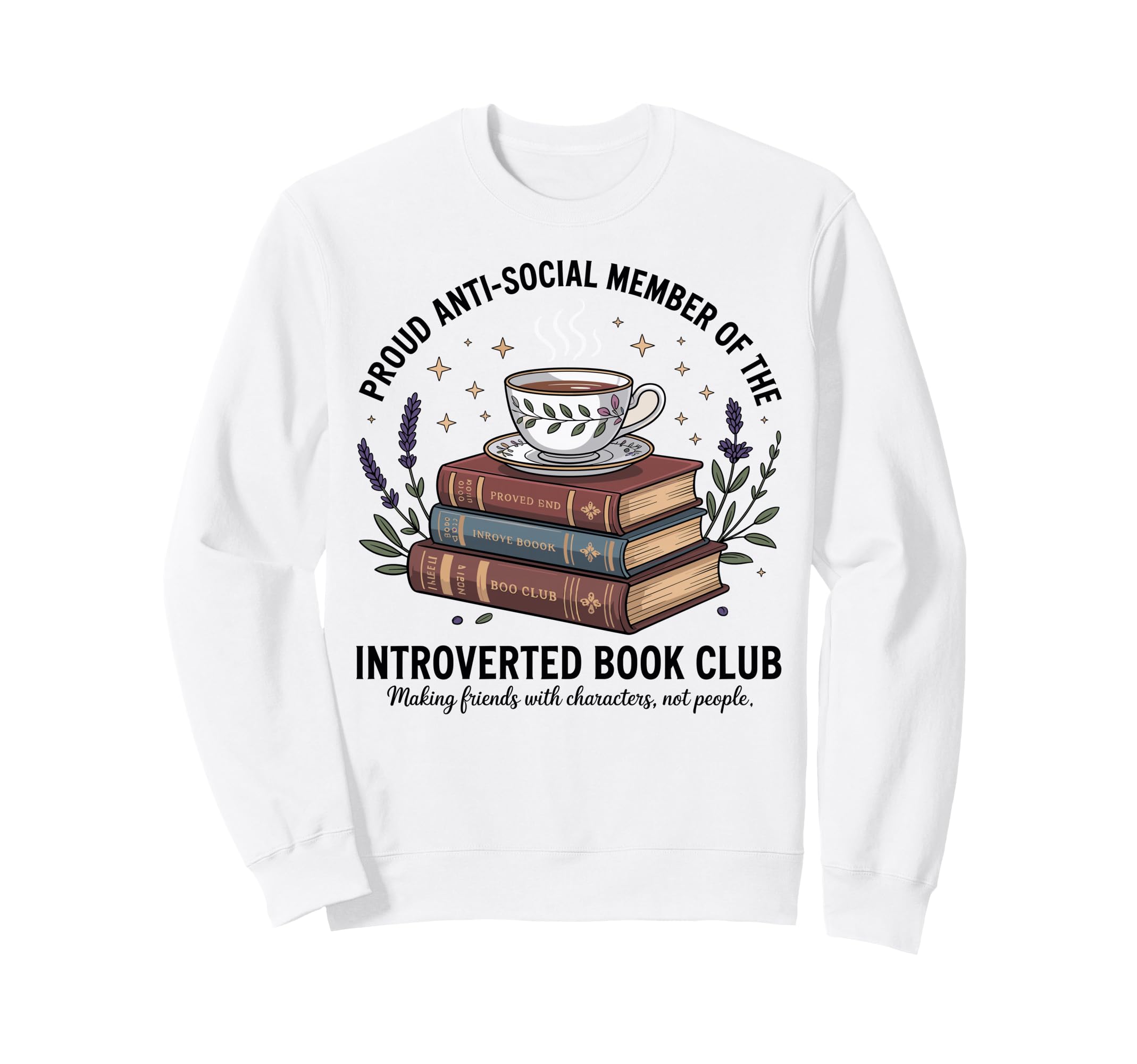 Proud Introverted Book Club Anti Sweatshirt - Custom Art Print for Adults - T-Shirt, Sweatshirt, Hoodie