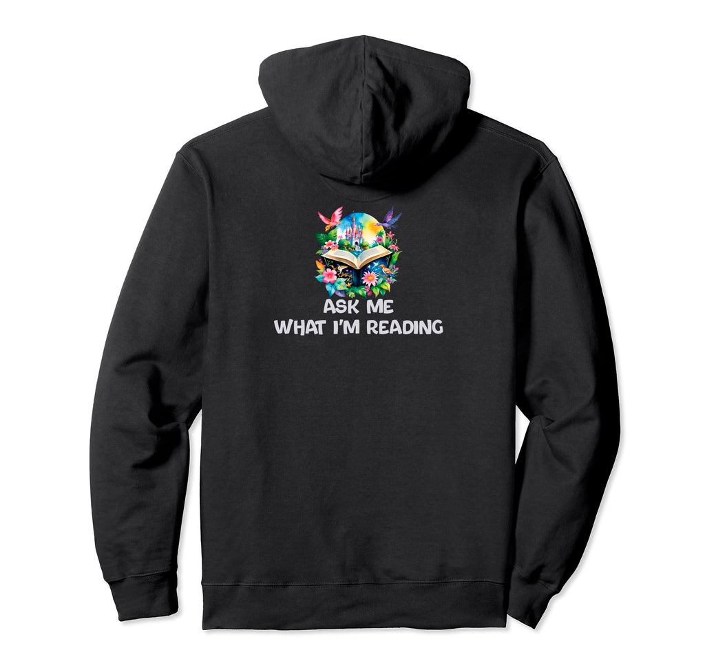 Ask Me What Im Reading Book Worm Hoodie - Minimalist Print Men Women - T-Shirt, Sweatshirt, Hoodie