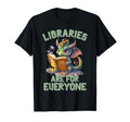 Libraries Are Everyone Dragon Book T-Shirt - Fun Novelty Design Unisex - T-Shirt, Sweatshirt, Hoodie