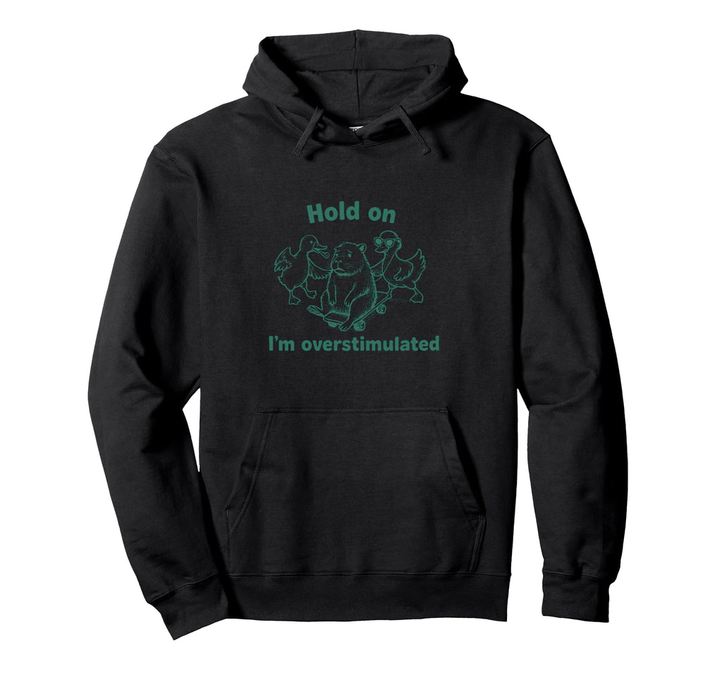 Introvert Overstimulated Quirky Capybara Hoodie - Unique Graphic Unisex - T-Shirt, Sweatshirt, Hoodie