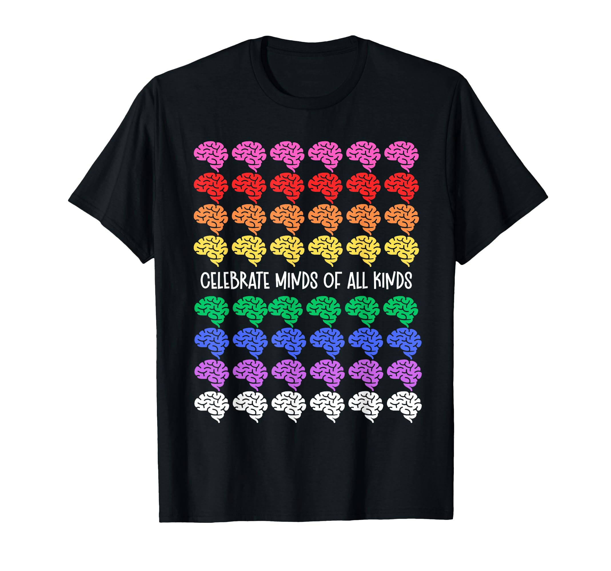 Celebrate Minds All Kinds Rainbow Brains T-Shirt - Custom Art Print Unisex - T-Shirt, Sweatshirt, Hoodie