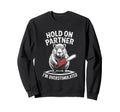 Capybara And Chainsaw Hold Sweatshirt - Fun Novelty Design Men Women - T-Shirt, Sweatshirt, Hoodie