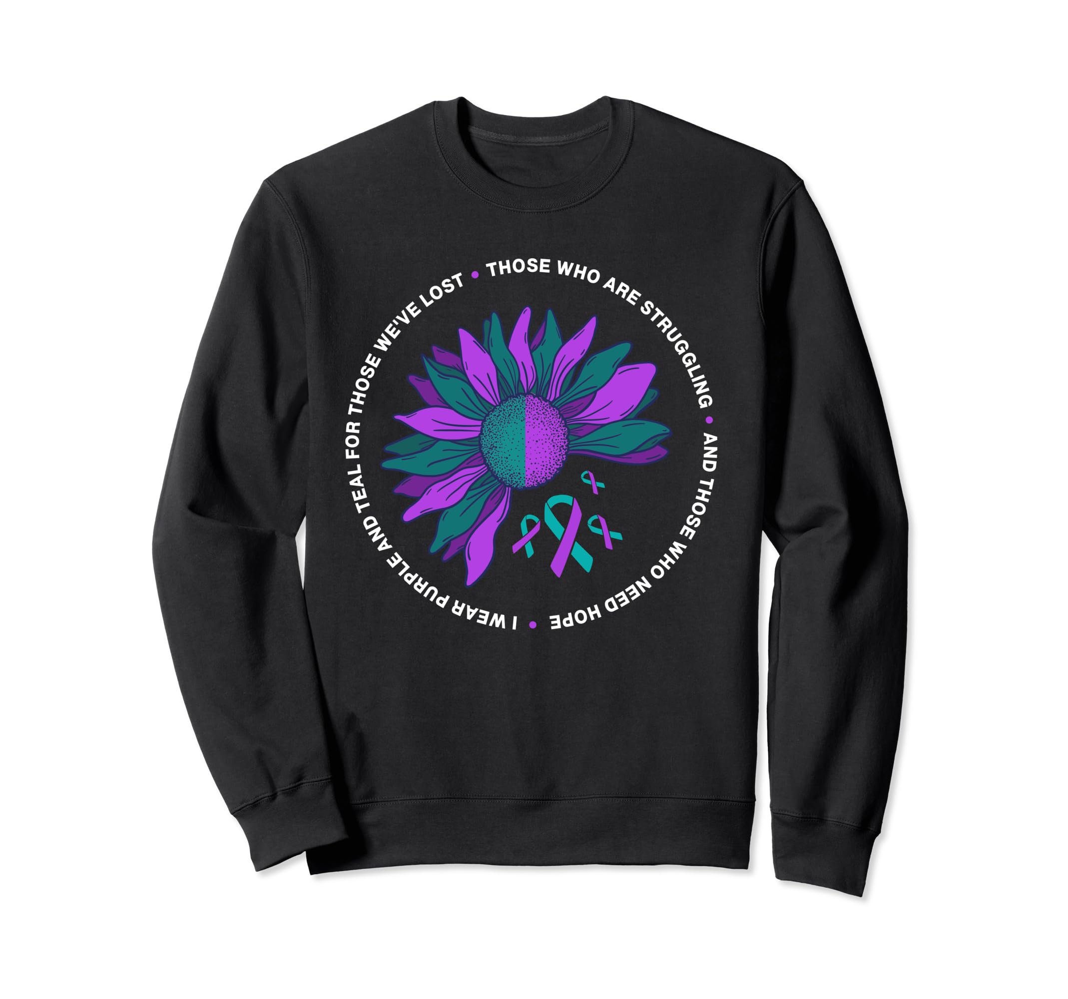 Suicide Prevention Awareness Sweatshirt - Streetwear Style Unisex - T-Shirt, Sweatshirt, Hoodie