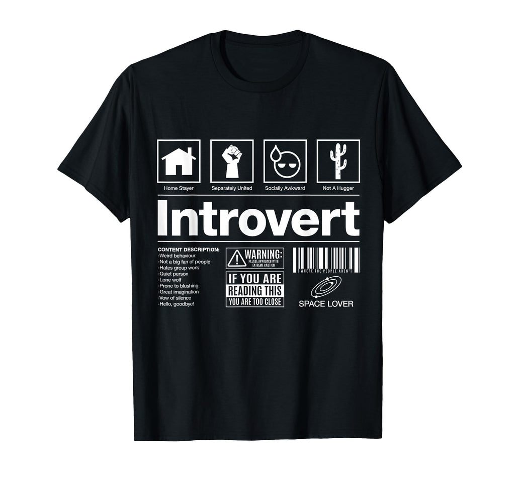 Introvert Label Signs T-Shirt - Unique Graphic Men Women - T-Shirt, Sweatshirt, Hoodie