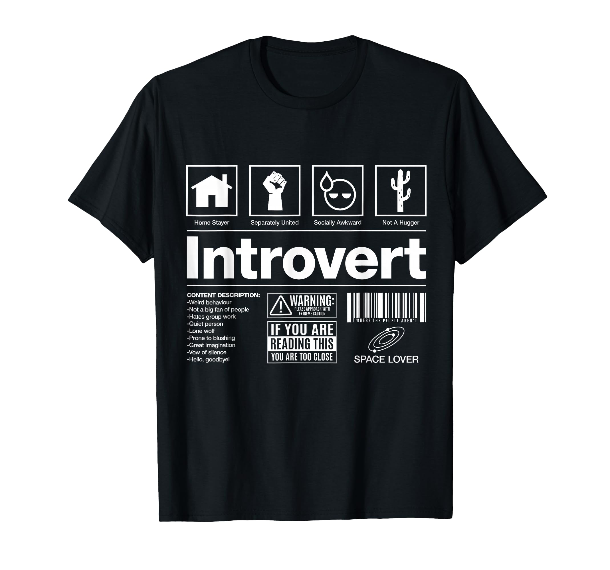 Introvert Label Signs T-Shirt - Unique Graphic Men Women - T-Shirt, Sweatshirt, Hoodie