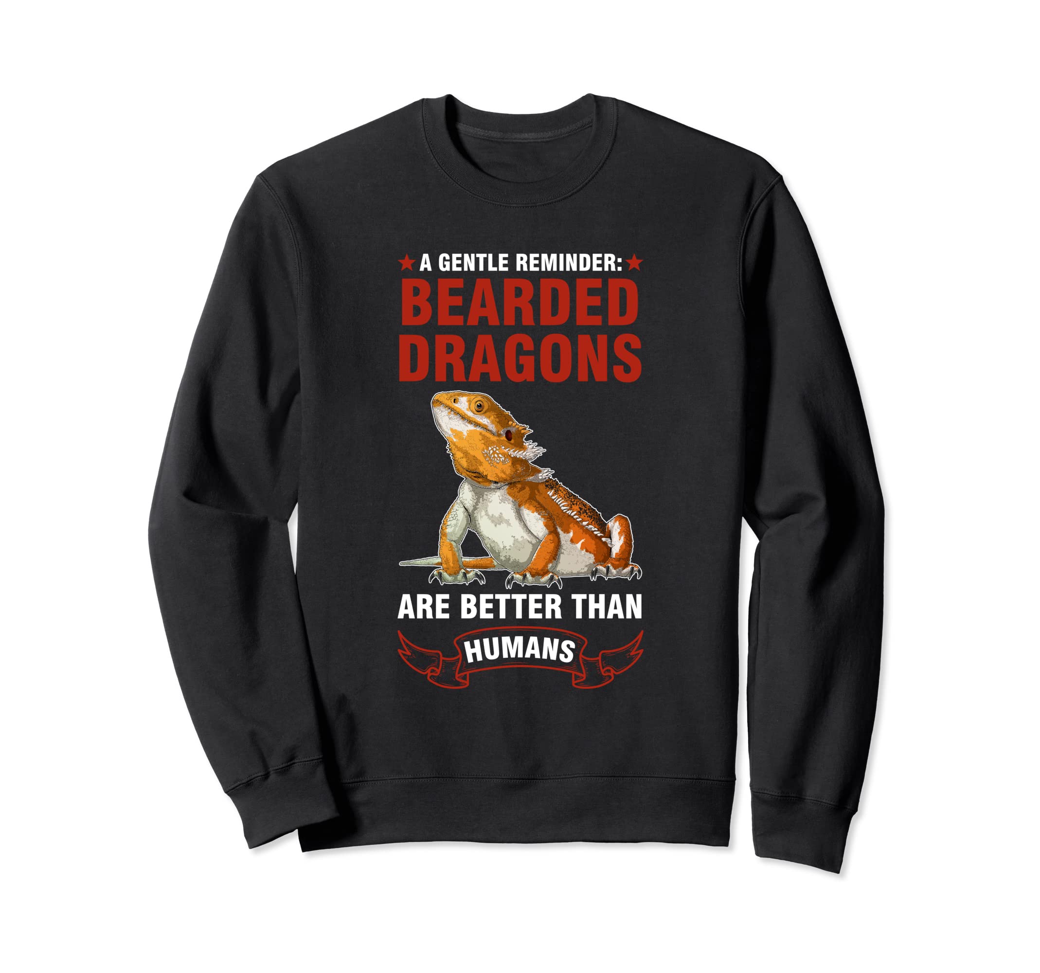 Gentle Reminder Bearder Dragons Bearded Sweatshirt - Trendy Graphic Unisex - T-Shirt, Sweatshirt, Hoodie