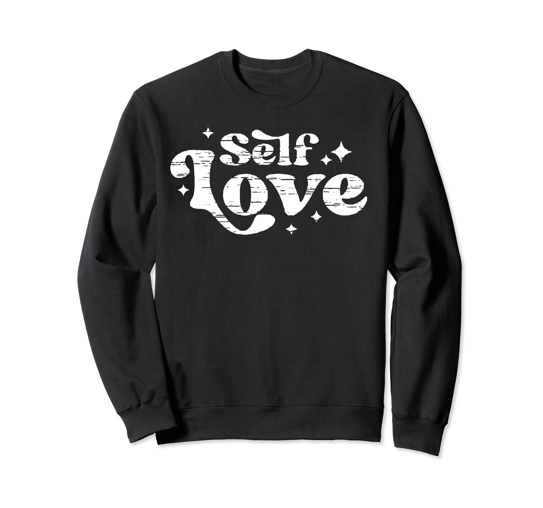 Motivational Self Love Care New Sweatshirt - Minimalist Print for Adults - T-Shirt, Sweatshirt, Hoodie