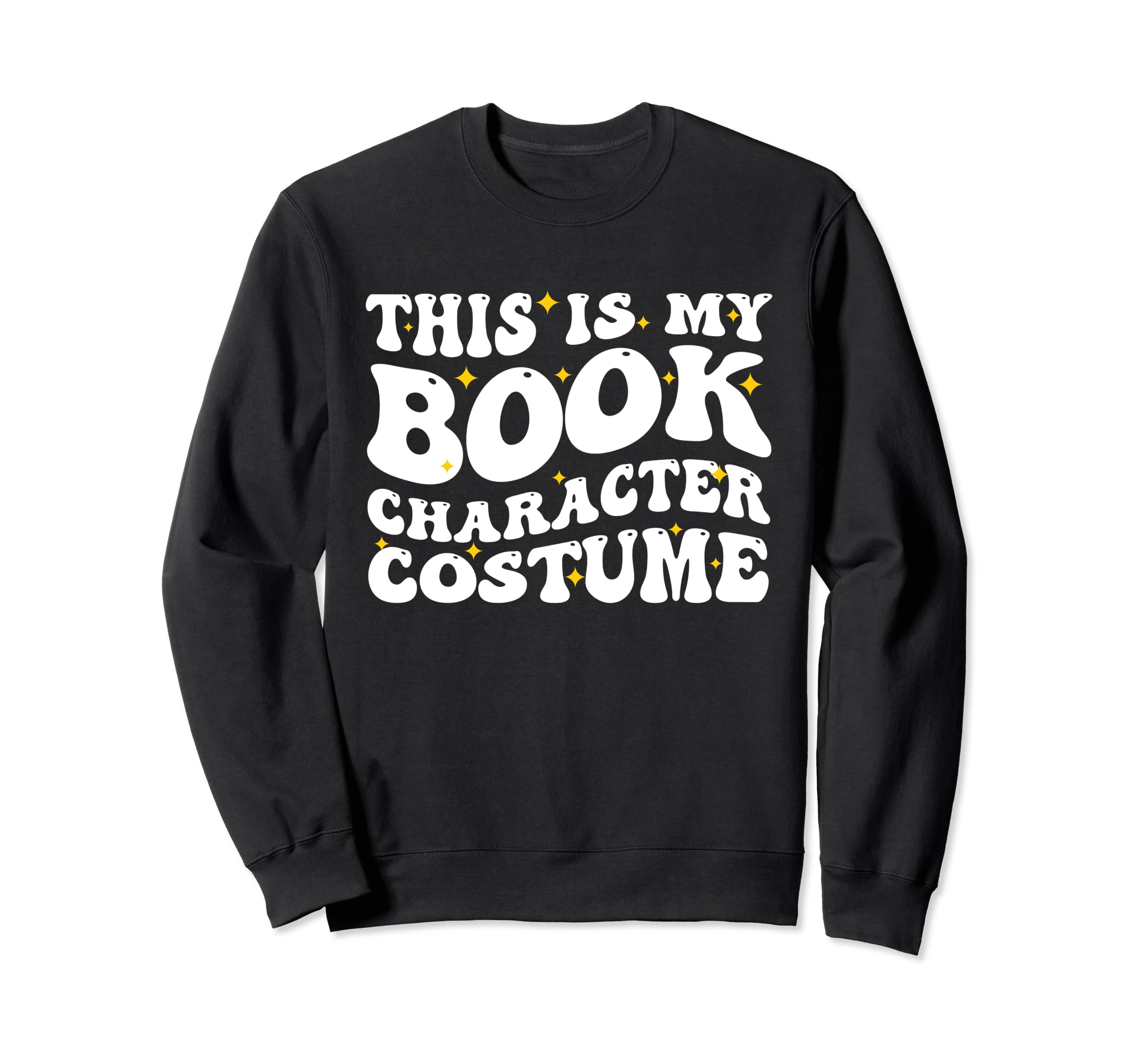 This Is My Book Character Costume Sweatshirt - Novelty Apparel Unisex - T-Shirt, Sweatshirt, Hoodie