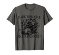 Dark Romance Books Lover Bookish T-Shirt - Streetwear Style Men Women - T-Shirt, Sweatshirt, Hoodie