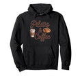 Cinnamon Bun Pilates And Coffee Hoodie - Casual Everyday Wear Unisex - T-Shirt, Sweatshirt, Hoodie