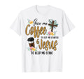 Give Me Coffee To Get Me Started T-Shirt - Casual Everyday Wear Unisex - T-Shirt, Sweatshirt, Hoodie