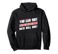 Gym Motivation You Can Quit Or Keep Going Hoodie - Unique Graphic Unisex - T-Shirt, Sweatshirt, Hoodie