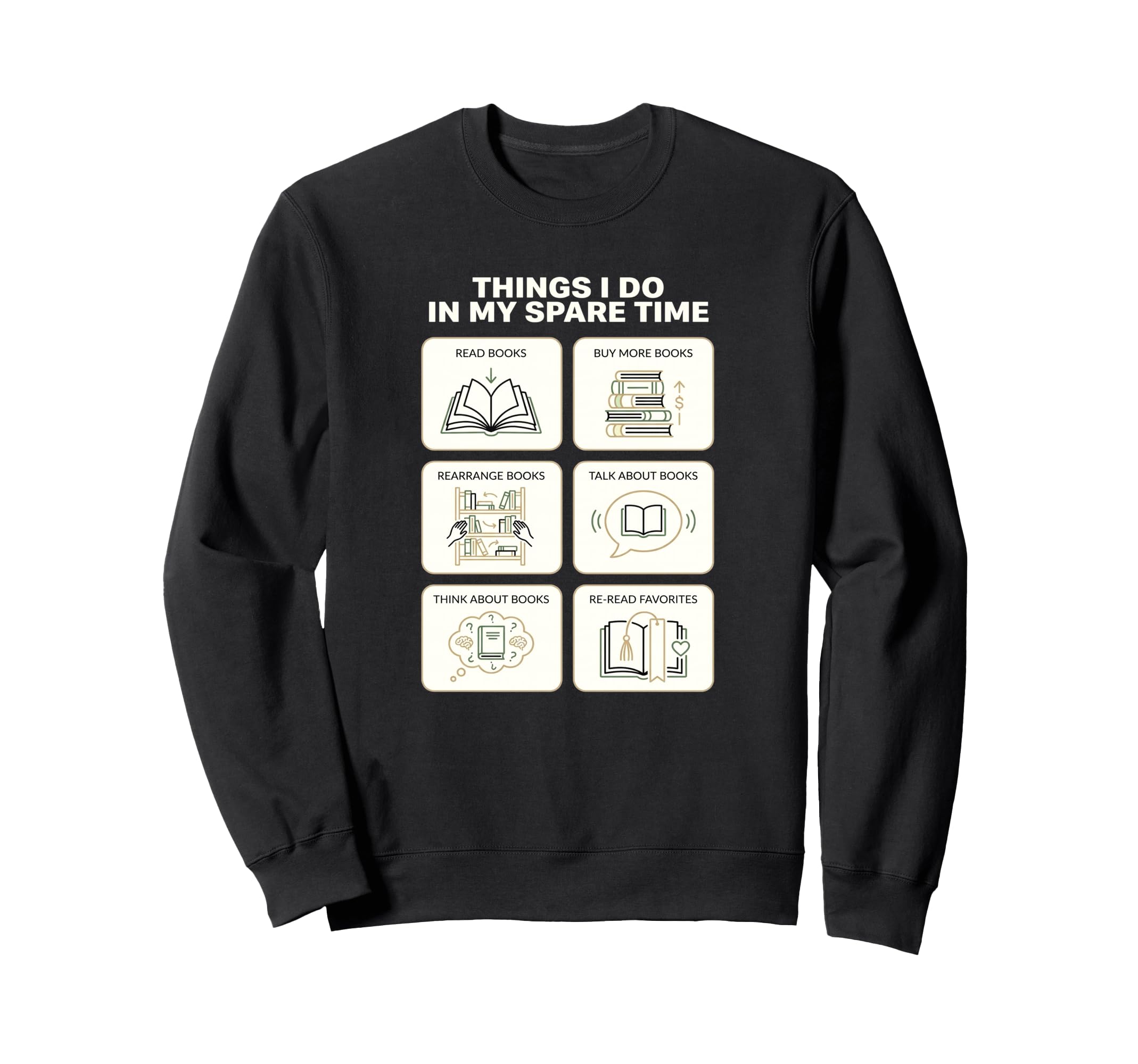 Things I Do My Spare Time Reading Sweatshirt - Unique Graphic for Adults - T-Shirt, Sweatshirt, Hoodie