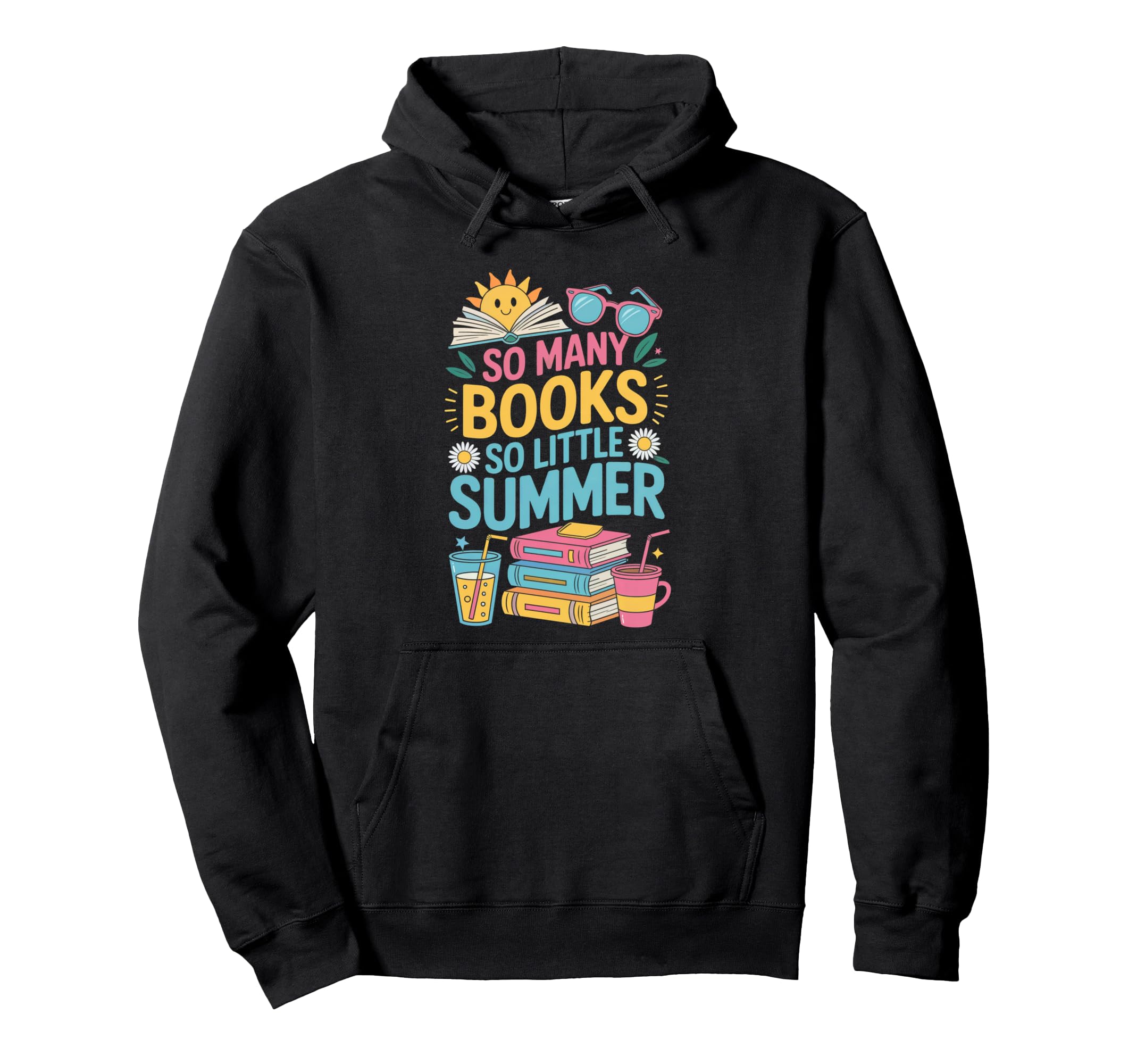 So Many Books So Little Summer Holiday Hoodie - Minimalist Print Men Women - T-Shirt, Sweatshirt, Hoodie