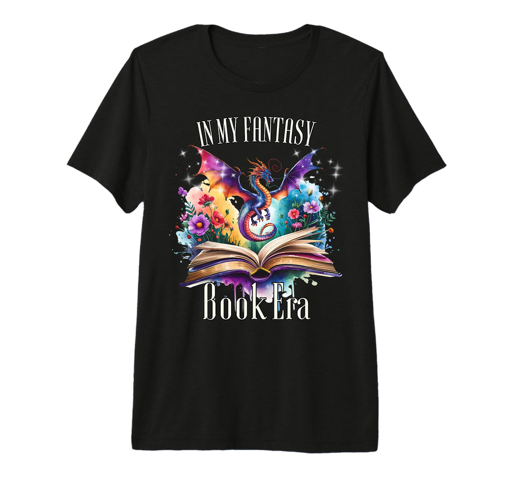 My Fantasy Book Era Book Lover Dragon T-Shirt - Fun Novelty Design Unisex - T-Shirt, Sweatshirt, Hoodie