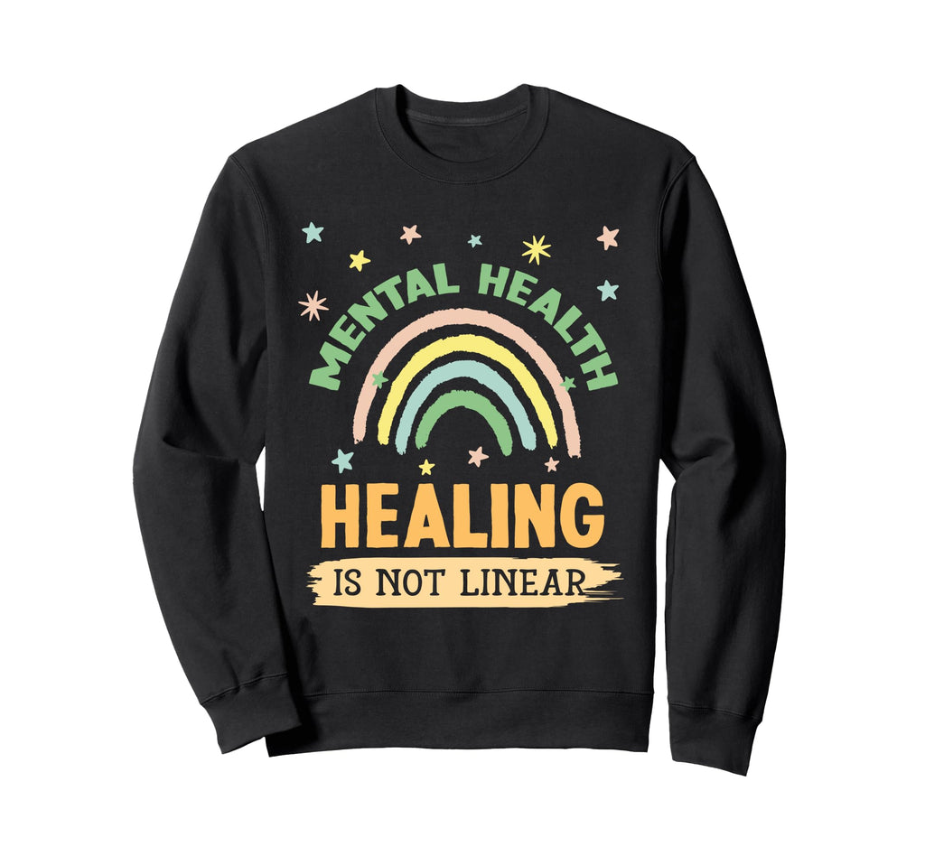 Healing Is Not Linear Mental Sweatshirt - Fun Novelty Design Men Women - T-Shirt, Sweatshirt, Hoodie