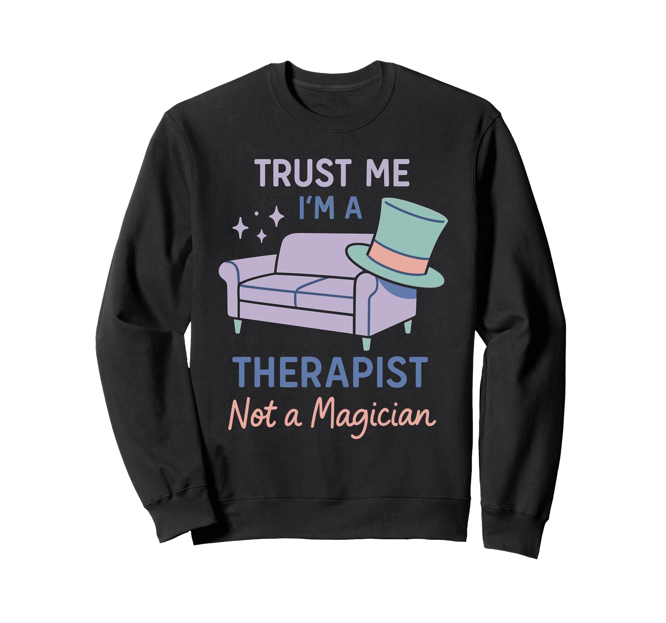Therapist Burnout Counselor Mental Sweatshirt - Trendy Graphic Men Women - T-Shirt, Sweatshirt, Hoodie