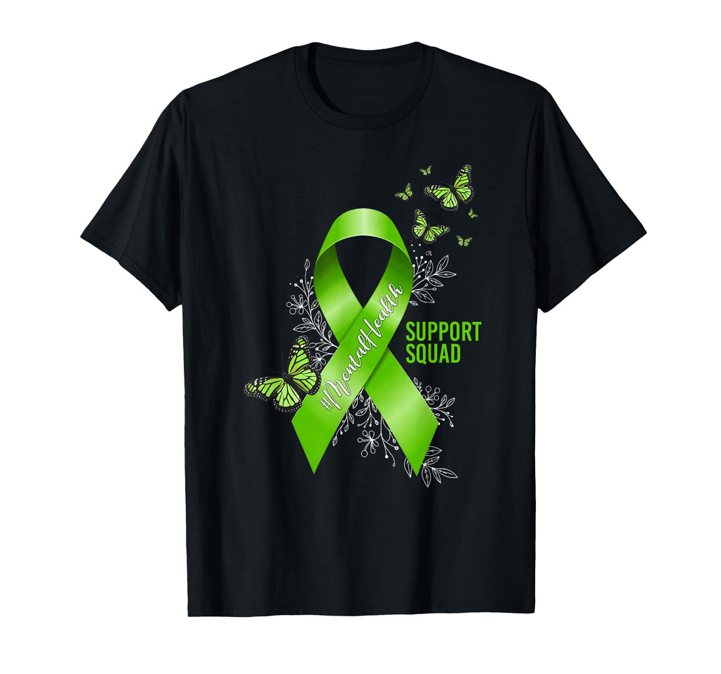 Support Squad Green Ribbon Mental T-Shirt - Fun Novelty Design Men Women - T-Shirt, Sweatshirt, Hoodie