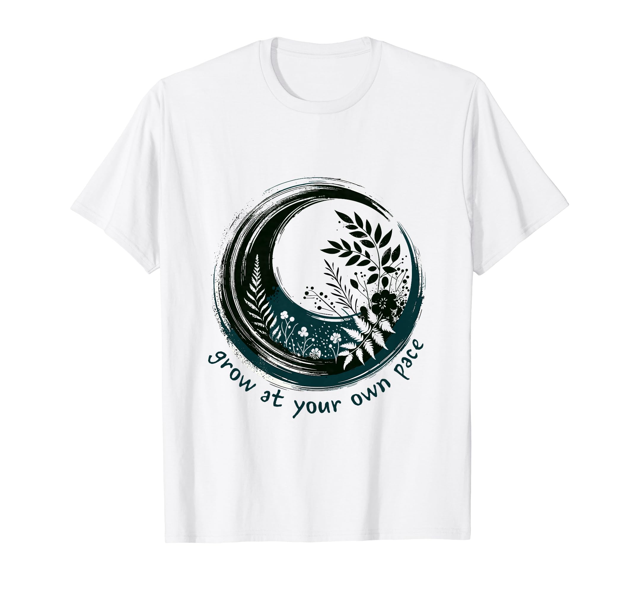 Zen Circle Grow Your Own Pace Plants T-Shirt - Trendy Graphic Men Women - T-Shirt, Sweatshirt, Hoodie