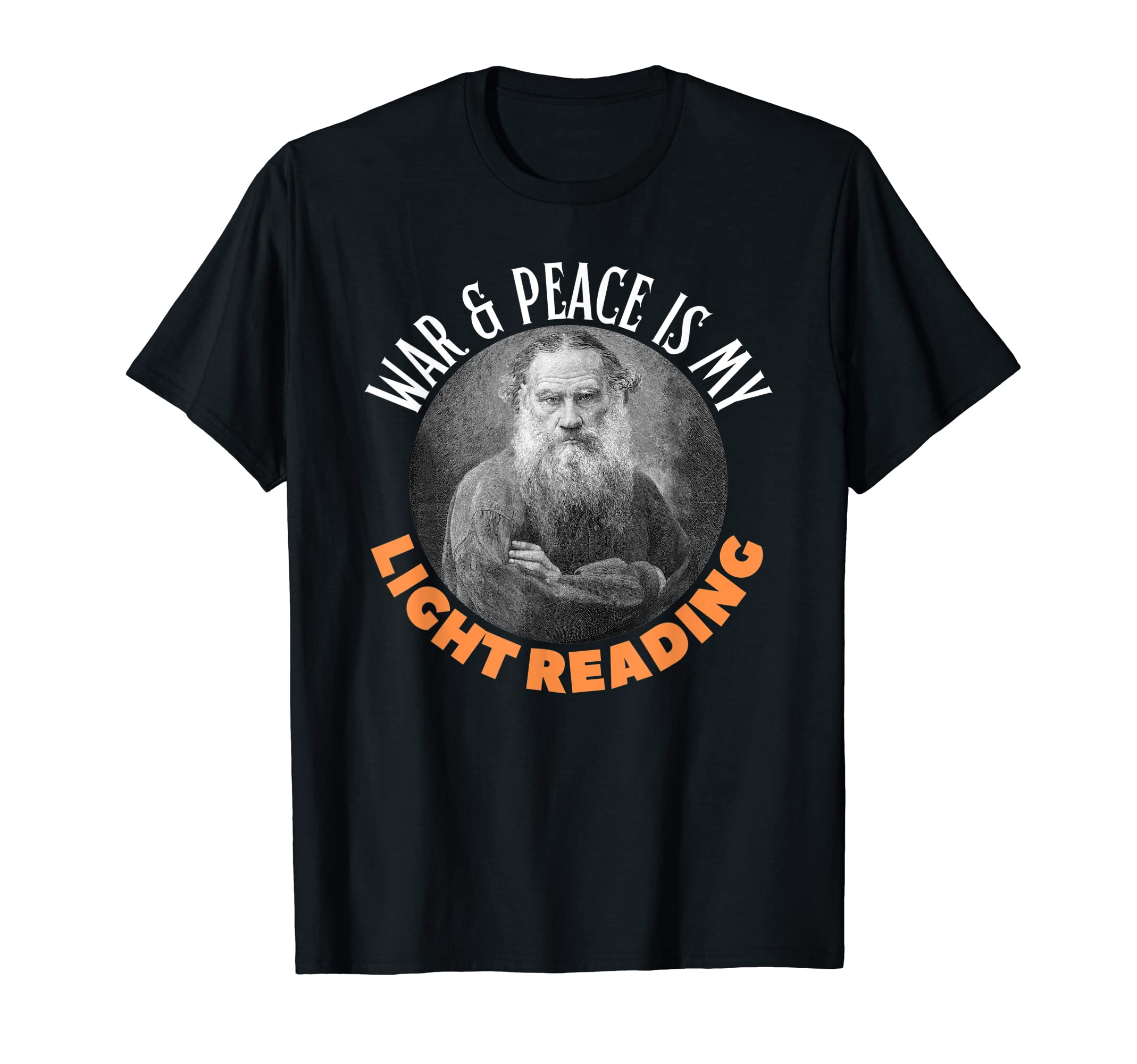 Funny Leo Tolstoy Gift Russian Literature T-Shirt - Graphic Print Unisex - T-Shirt, Sweatshirt, Hoodie