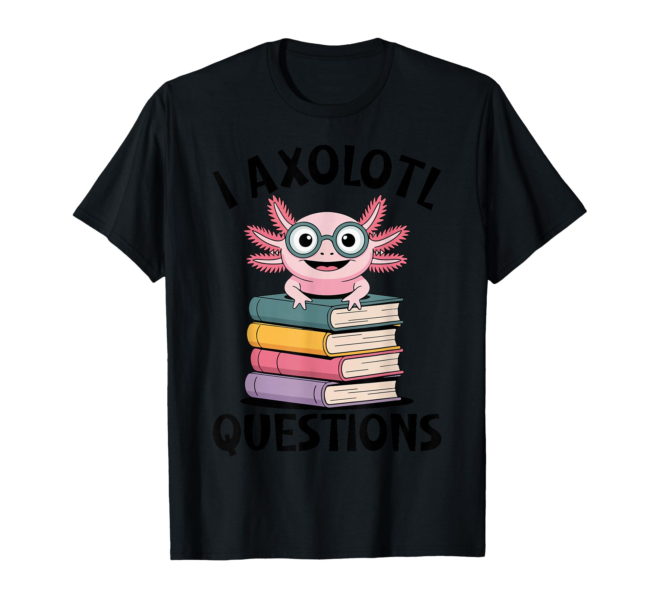 Adorable Bookworm Axolotl Book Lovers T-Shirt - Fun Novelty Design Unisex - T-Shirt, Sweatshirt, Hoodie