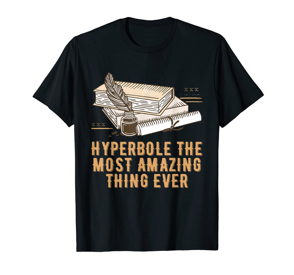 Hyperbole Most Amazing Thing Bookworm T-Shirt - Novelty Apparel Unisex - T-Shirt, Sweatshirt, Hoodie
