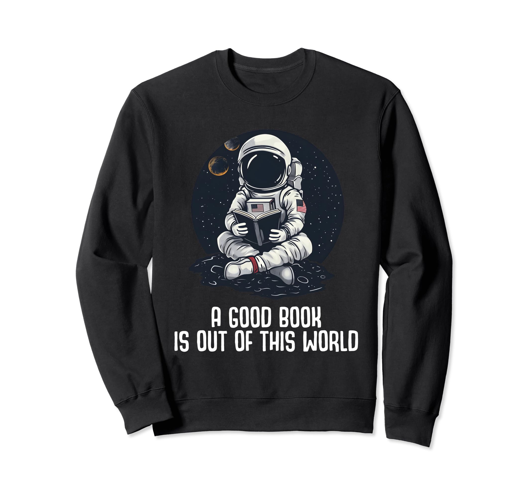 Good Book Is Out This World Sweatshirt - Aesthetic Graphic for Adults - T-Shirt, Sweatshirt, Hoodie