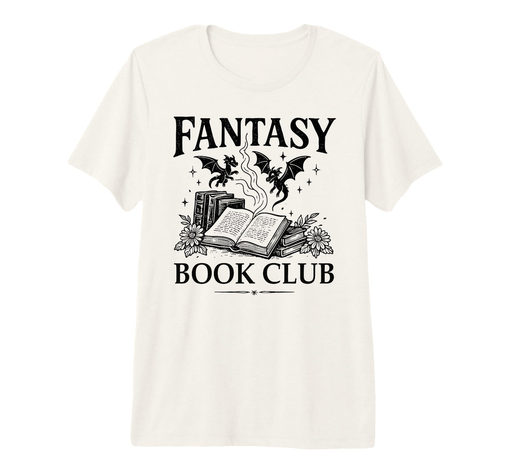 Dragon Fantasy Book Club Dragons And T-Shirt - Streetwear Style for Adults - T-Shirt, Sweatshirt, Hoodie
