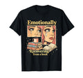 Emotionally Recovering From Book T-Shirt - Minimalist Print Men Women - T-Shirt, Sweatshirt, Hoodie