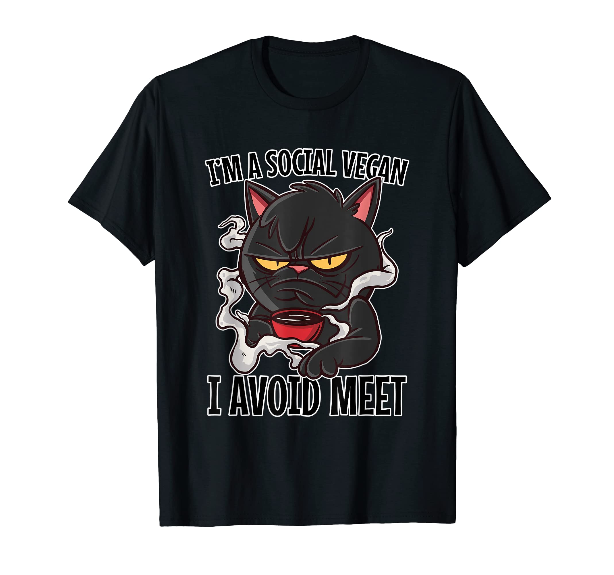 Im Social Vegan I Avoid Meet Funny T-Shirt - Streetwear Style Men Women - T-Shirt, Sweatshirt, Hoodie