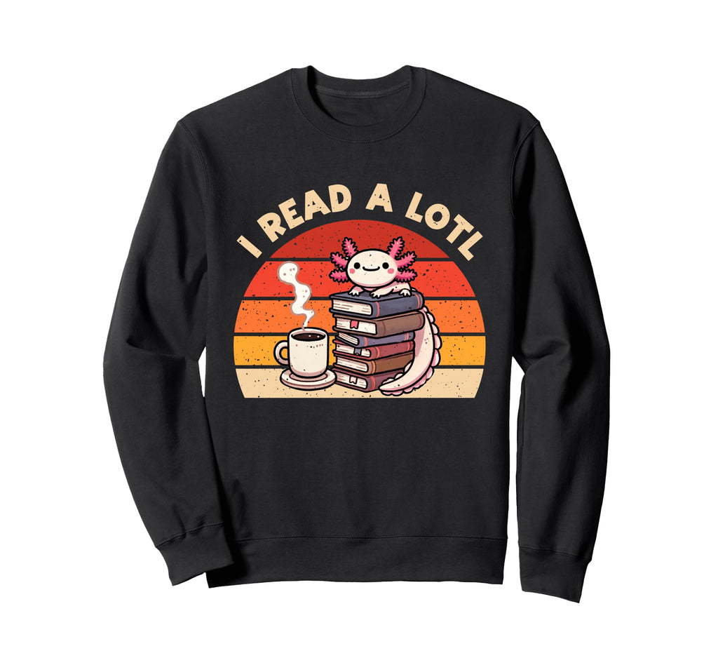 I Read Lotl Axolotl Reading Book Sweatshirt - Minimalist Print for Adults - T-Shirt, Sweatshirt, Hoodie
