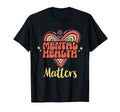 Green Ribbon Mental Health Matters T-Shirt - Graphic Print Men Women - T-Shirt, Sweatshirt, Hoodie