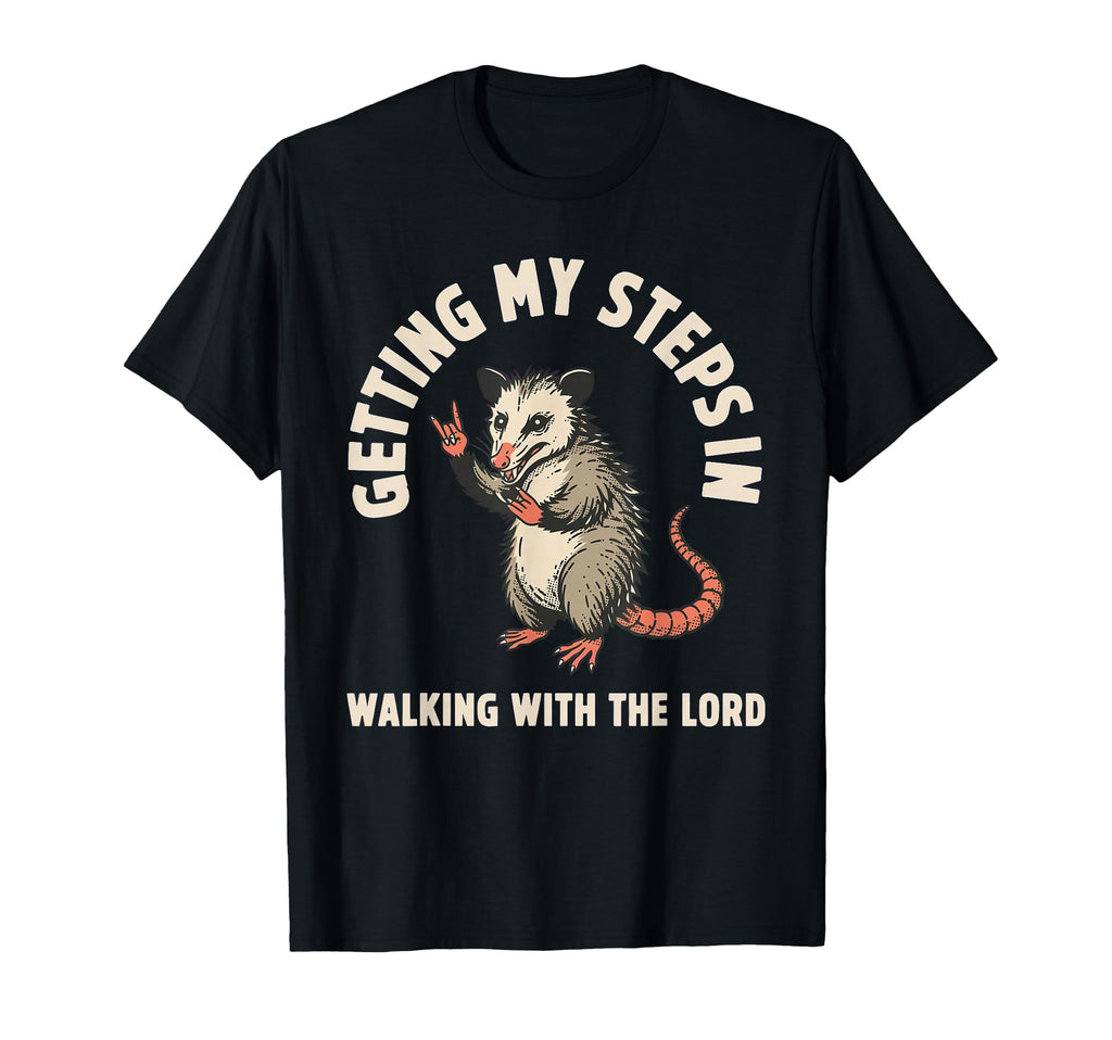 Getting My Steps Walking Lord Opossum T-Shirt - Streetwear Style for Adults - T-Shirt, Sweatshirt, Hoodie