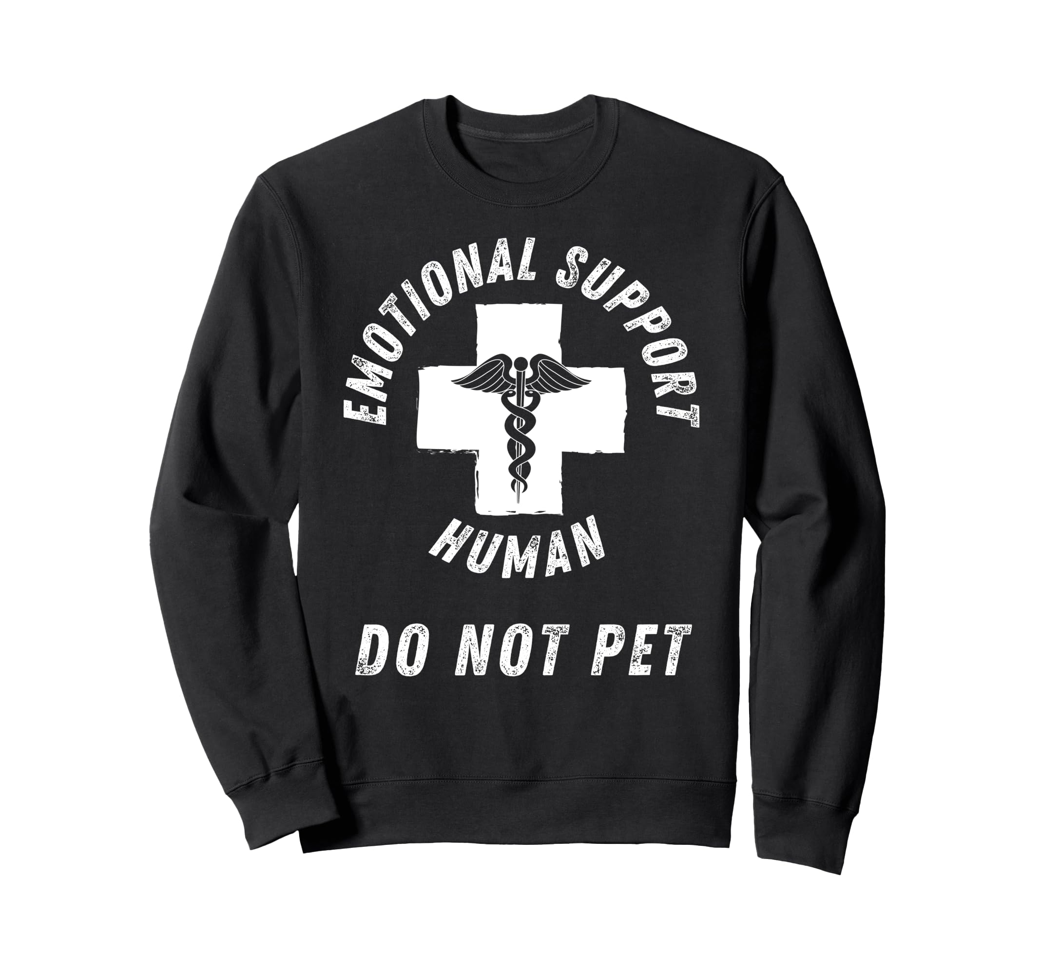 Emotional Support Human T-Shirt - Graphic Print for Adults - T-Shirt, Sweatshirt, Hoodie