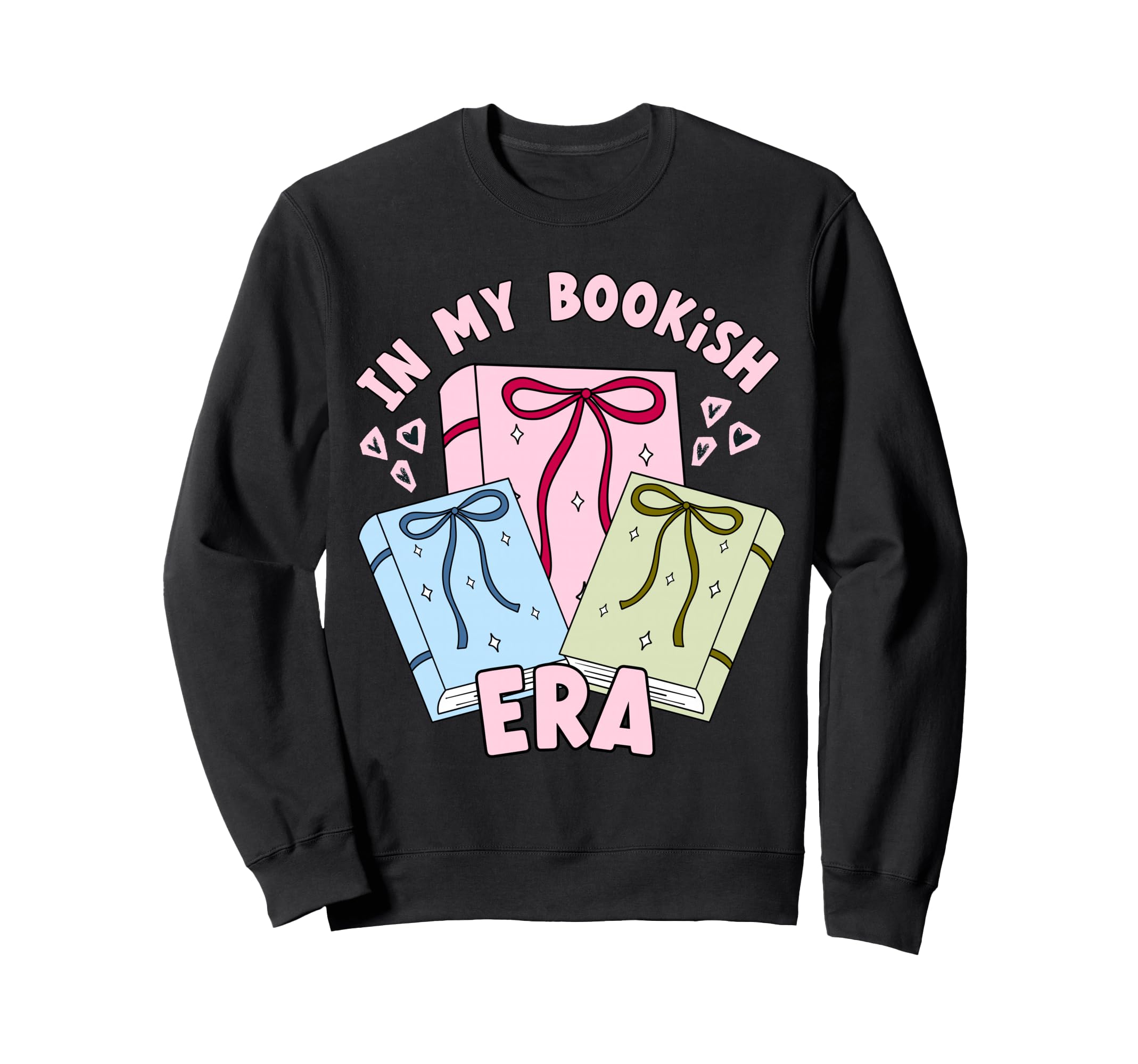 My Bookish Era Book Lover Sweatshirt - Fun Novelty Design Men Women - T-Shirt, Sweatshirt, Hoodie