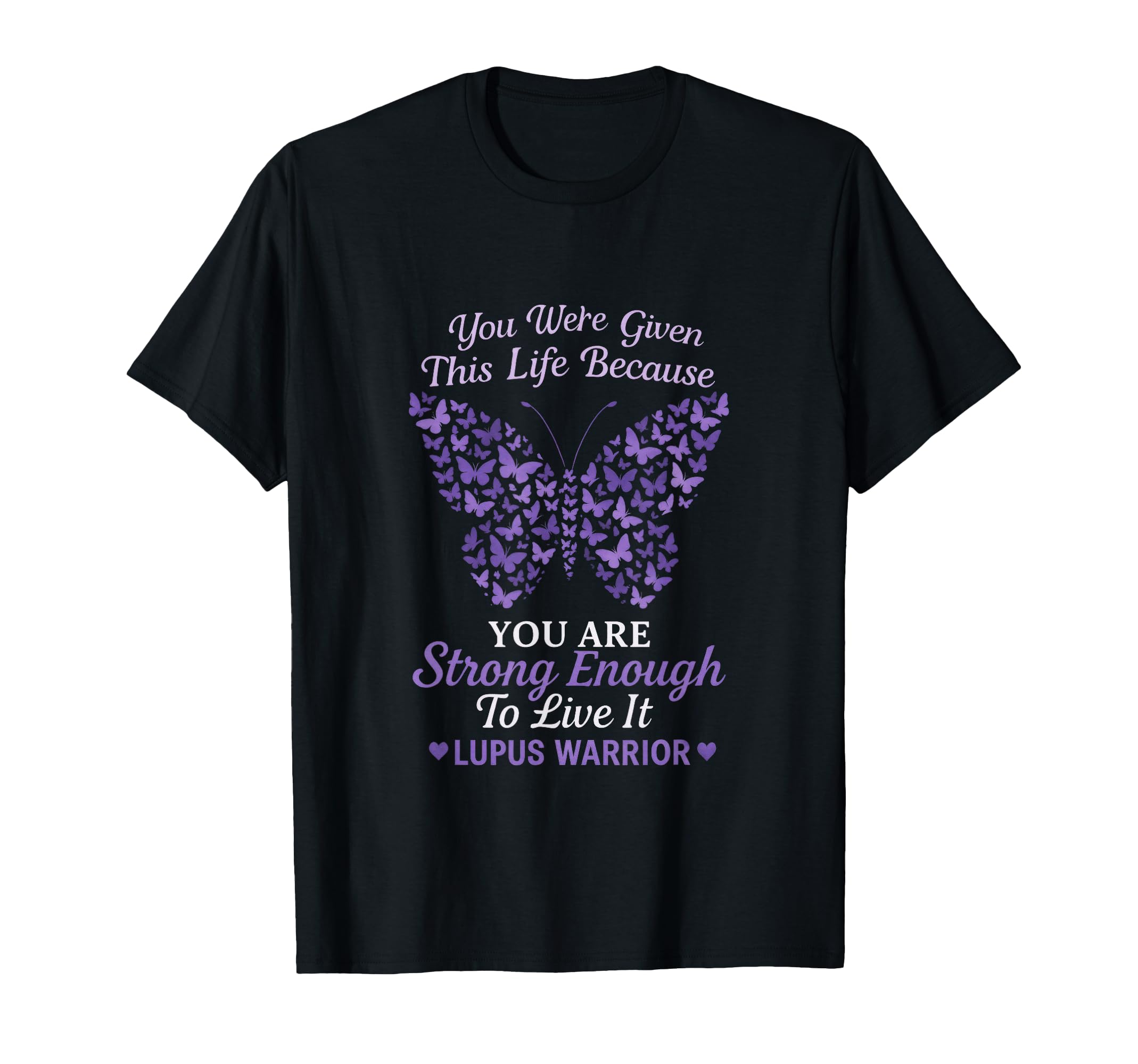 You Are Strong Enough Lupus Awareness T-Shirt - Streetwear Style Men Women - T-Shirt, Sweatshirt, Hoodie
