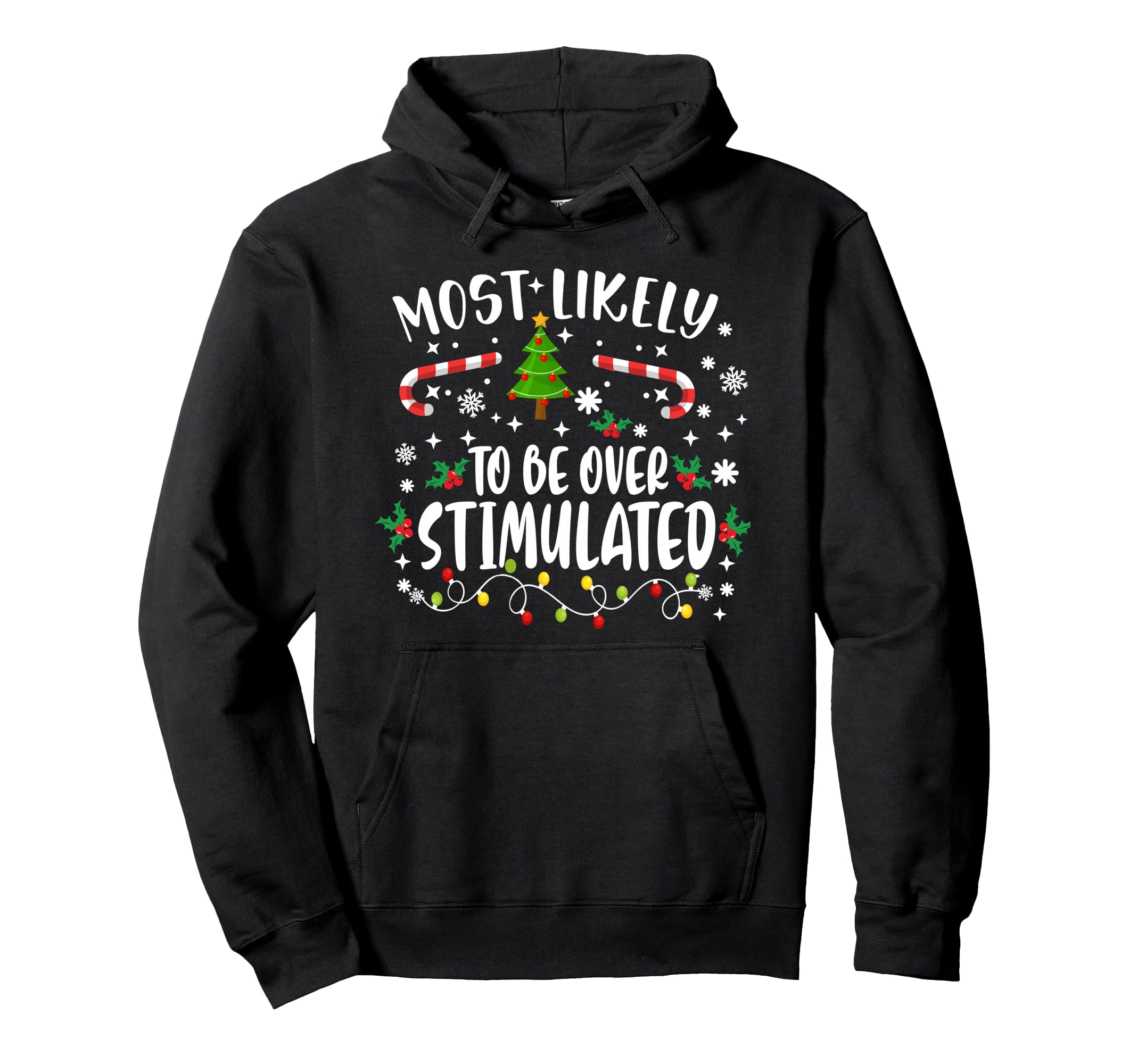 Family Fun Most Likely To Be Hoodie - Casual Everyday Wear Unisex - T-Shirt, Sweatshirt, Hoodie