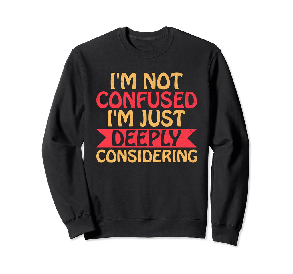 Overthinking Overthinker Funny Sweatshirt - Fun Novelty Design Men Women - T-Shirt, Sweatshirt, Hoodie