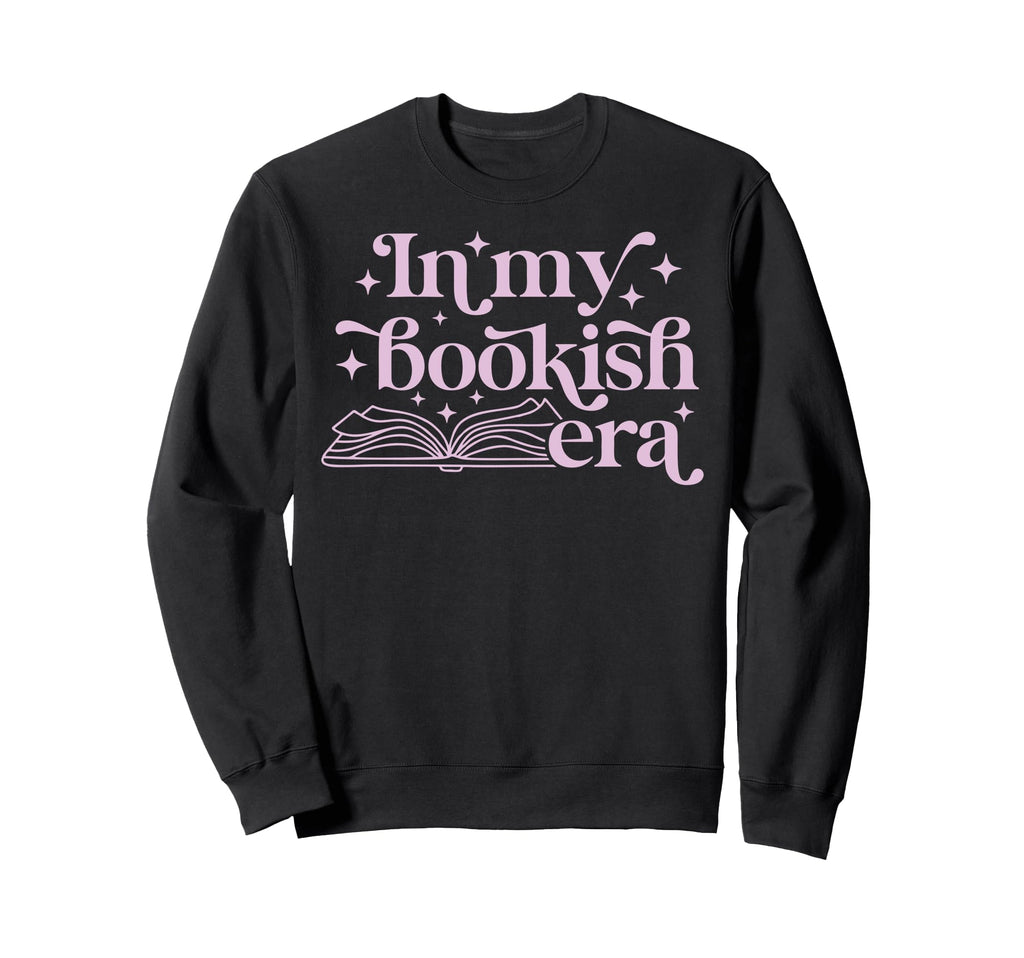 My Bookish Era Book Lover Sweatshirt - Streetwear Style Men Women - T-Shirt, Sweatshirt, Hoodie