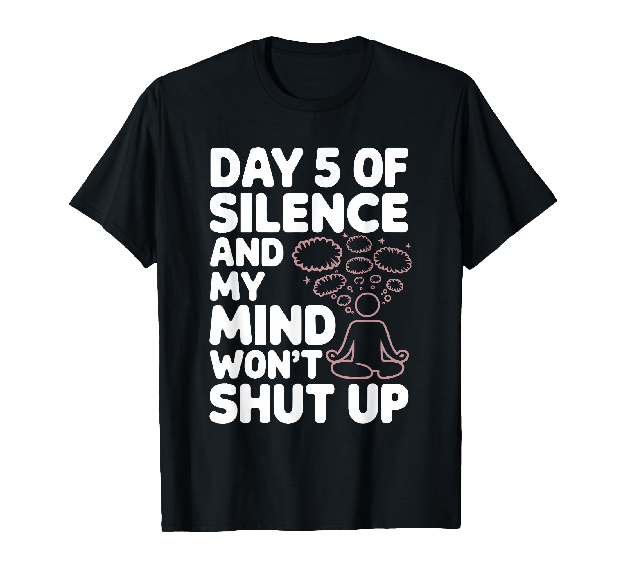 Silent Retreat Participants T-Shirt - Streetwear Style for Adults - T-Shirt, Sweatshirt, Hoodie