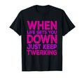 When Life Gets You Down Just Keep T-Shirt - Aesthetic Graphic for Adults - T-Shirt, Sweatshirt, Hoodie