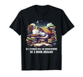 World Full Bookworms Be Book Dragon T-Shirt - Fun Novelty Design Men Women - T-Shirt, Sweatshirt, Hoodie