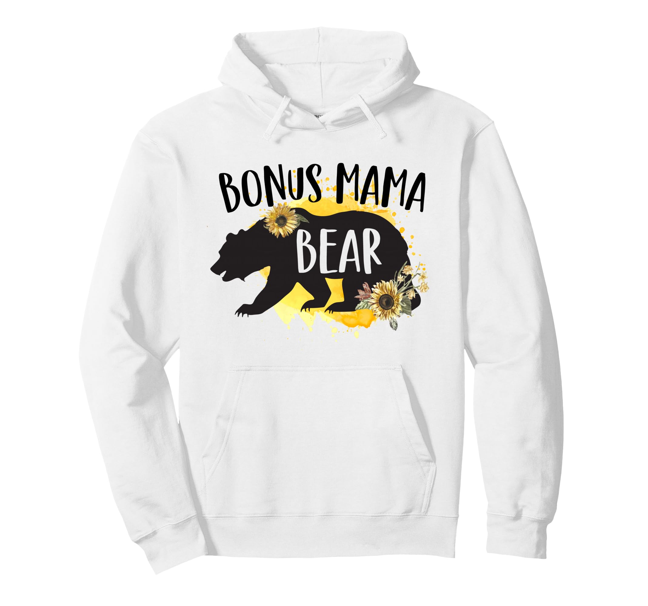 Bonus Mama Bear Sunflower Best Stepmom Hoodie - Graphic Print for Adults - T-Shirt, Sweatshirt, Hoodie